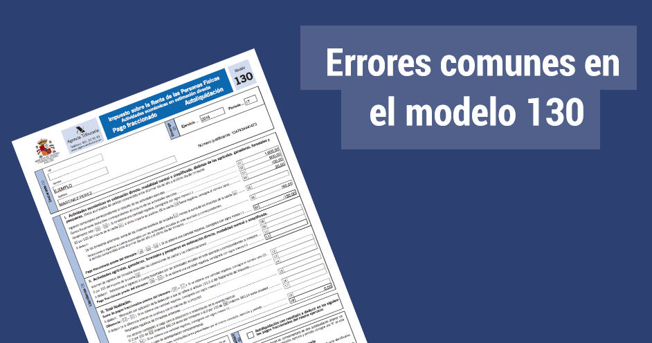 Errores Comunes al Rellenar el Modelo 130 del IRPF