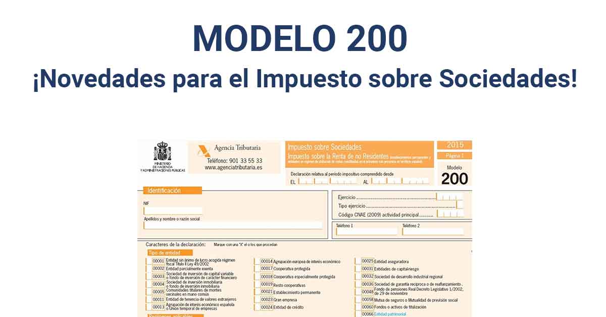 Modificaciones en el Modelo 200 de Impuesto sobre Sociedades: Novedades 2017