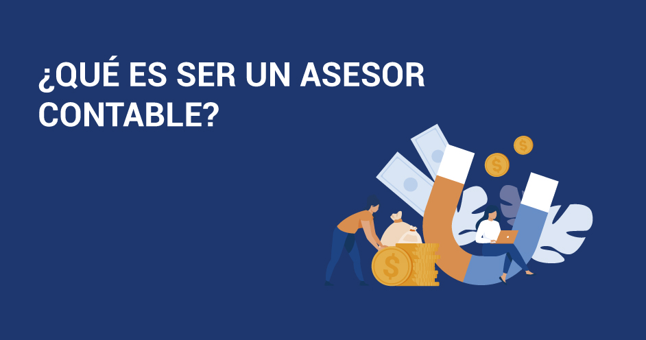Funciones y requisitos de un asesor contable. Guía de EPAE sobre contabilidad y fiscalidad.