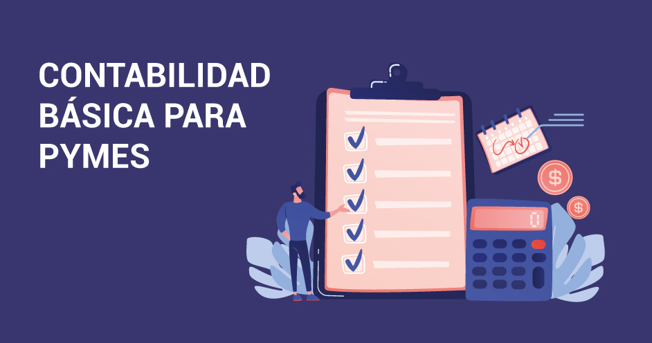 Pasos básicos para llevar la contabilidad de una Pyme: libros contables y cursos de contabilidad online.