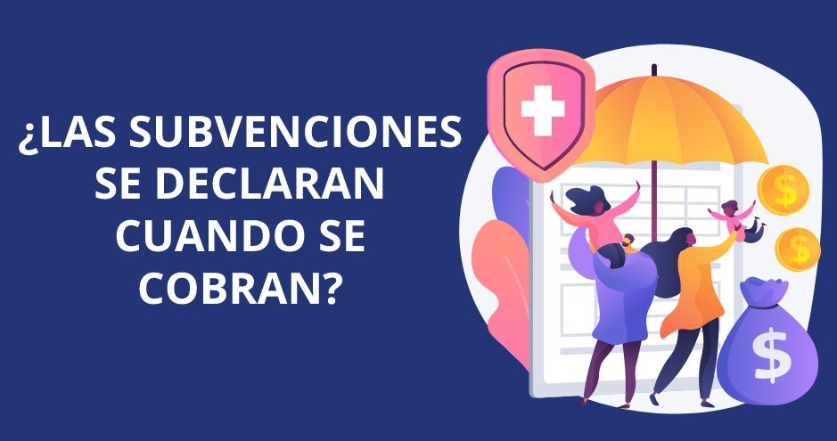 Cómo tributan las ayudas y subvenciones para autónomos y empresas.