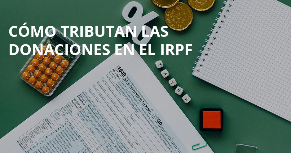 Guía sobre cómo tributan las donaciones en el IRPF con EPAE.