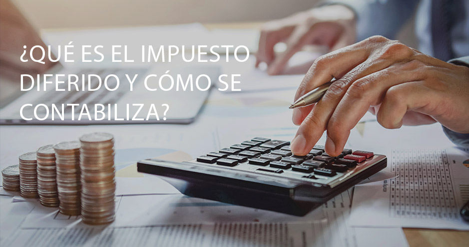que-es-el-impuesto-diferido